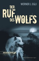 Wener J. Egli: Der Ruf des Wolfs ★★★★