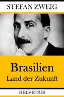 Stefan Zweig: Brasilien 