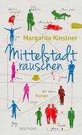 Margarita Kinstner: Mittelstadtrauschen ★★★★
