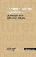 Simon Varga: Christlich-soziale Signaturen 