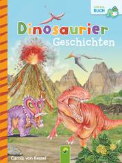 Dinosauriergeschichten - 12 Geschichten über große und kleine Dinos