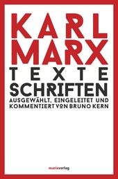 Texte Schriften - Ausgewählt, eingeleitet und kommentiert von Bruno Kern