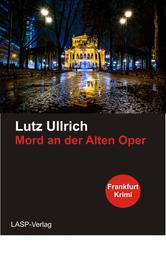 Mord an den Alten Oper - Frankfurt-Krimi
