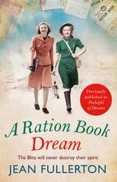 A Ration Book Dream - Winner of the Romance Reader Award (historical)