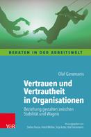 Olaf Geramanis: Vertrauen und Vertrautheit in Organisationen 
