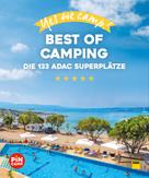 Heidi Siefert: Yes we camp! Best of Camping 
