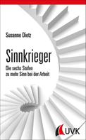 Susanne Dietz: Sinnkrieger ★★★★