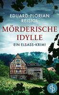 Eduard-Florian Reisigl: Mörderische Idylle ★★★★
