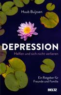 Huub Buijssen: Depression. Helfen und sich nicht verlieren ★★★★
