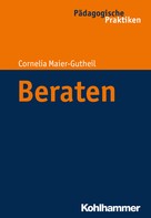 Cornelia Maier-Gutheil: Beraten 