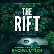 The Rift - A nail-biting and compulsive crime thriller
