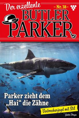 Der exzellente Butler Parker 38 – Kriminalroman