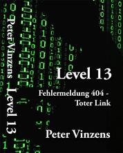 Level 13 - Fehlermeldung 404 - toter Link