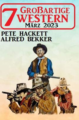 7 Großartige Western März 2023