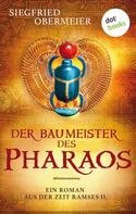 Siegfried Obermeier: Der Baumeister des Pharaos ★★★★
