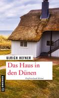 Ulrich Hefner: Das Haus in den Dünen ★★★★