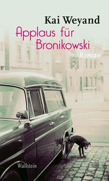Applaus für Bronikowski - Roman