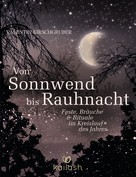 Valentin Kirschgruber: Von Sonnwend bis Rauhnacht ★★★★