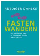 Ruediger Dahlke: Fasten-Wandern ★★★
