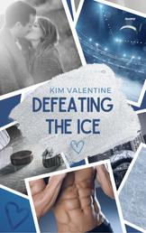 Defeating the Ice