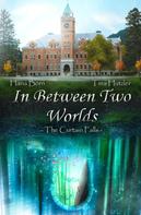 Tina Hutzler: In Between Two Worlds 