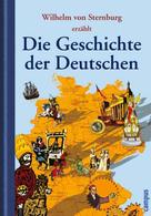 Wilhelm von Sternburg: Die Geschichte der Deutschen ★★★★