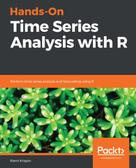 Rami Krispin: Hands-On Time Series Analysis with R 