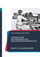 Hans Joachim Laue: Tagebuch der Buchbinderei und Druckweiterverarbeitung 