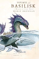 Marie Brennan: Voyage of the Basilisk ★★★★★