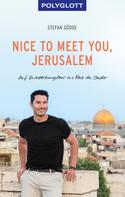 Stefan Gödde: Nice to meet you, Jerusalem ★★★★★