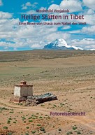 Mechthild Venjakob: Heilige Stätten in Tibet ★★★★★