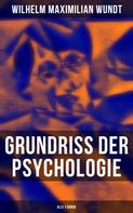 Wilhelm Maximilian Wundt: Grundriss der Psychologie (Alle 3 Bände) 