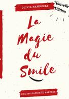 Olivia Nawrocki: La magie du smile 