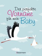 Verlagsgruppe Random House: Der perfekte Vorname für mein Baby ★★★