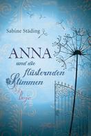 Sabine Städing: Anna und die flüsternden Stimmen ★★★★