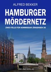 Hamburger Mördernetz: Zwei Fälle für Kommissar Jörgensen 36