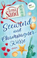 Lena Sand: Seewind und Champagnerküsse ★★★