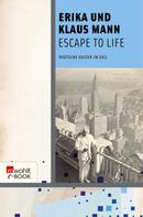 Klaus Mann: Escape to Life ★★★★★