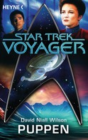 David Niall Wilson: Star Trek - Voyager: Puppen ★★★★