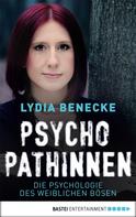 Lydia Benecke: Psychopathinnen ★★★★★