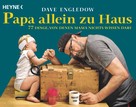 Dave Engledow: Papa allein zu Haus ★★★