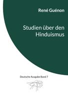 René Guénon: Studien über den Hinduismus 