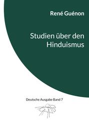 Studien über den Hinduismus - Deutsche Ausgabe Band 7