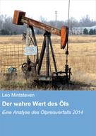 Leo Mintsteven: Der wahre Wert des Öls 