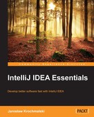 Jaroslaw Krochmalski: IntelliJ IDEA Essentials 