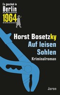 Horst Bosetzky: Auf leisen Sohlen ★★★★