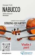 Giuseppe Verdi: Violin I part of "Nabucco" overture for String Quartet 