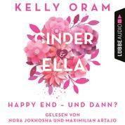Cinder & Ella - Happy End - und dann? (Ungekürzt)