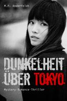 M.P. Anderfeldt: Dunkelheit über Tokyo ★★★★★