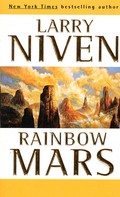 Larry Niven: Rainbow Mars 